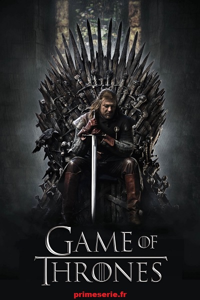 Game of Thrones VF-Serie-en-Streaming-100-gratuit-sur-primeserie.fr-Netflix