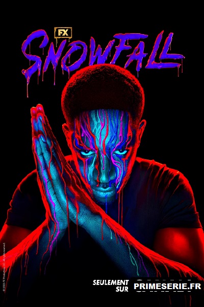 Snowfall VF-Serie-en-Streaming-100-gratuit-sur-primeserie.fr-Netflix