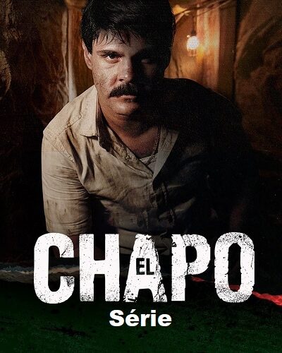 El Chapo – VF-Serie-en-Streaming-100-gratuit-sur-primeserie.fr-Netflix