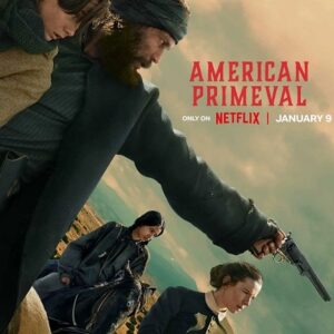 American Primeval Serie streaming VF : Dans l'Amérique de 1857, la douleur est partout. L’innocence et la tranquillité perdent la bataille