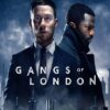 Gangs of London Serie streaming VF : Depuis 20 ans, Finn Wallace est le chef le plus puissant du crime organisé